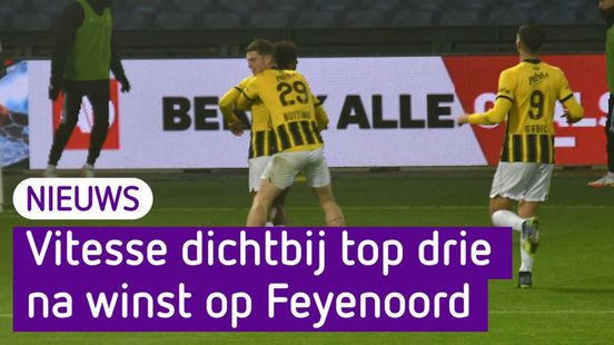 Vitesse wint bij Feyenoord en kijkt naar top drie